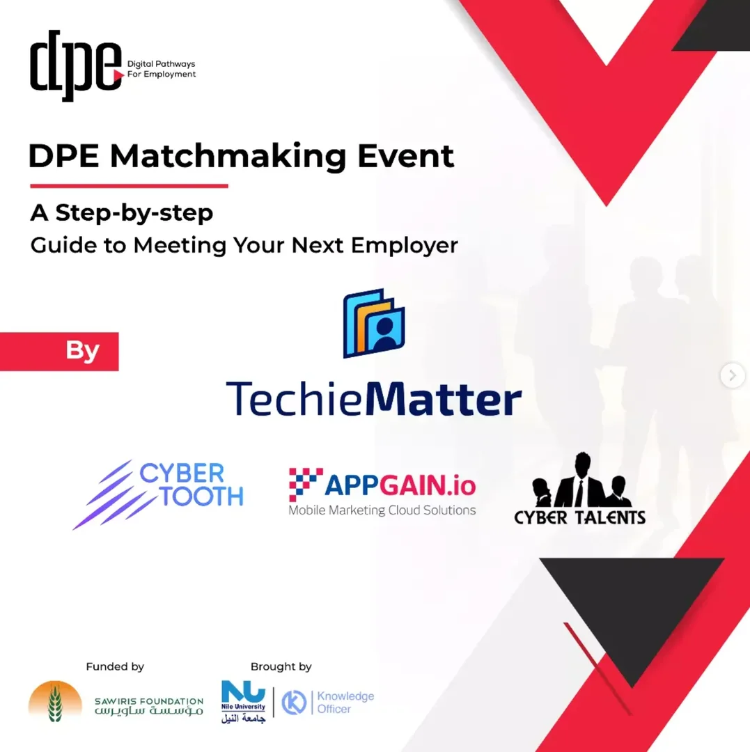 DPE Matchmaking Event by TechieMatter, with CyberTooth, Appgain and CyberTalents