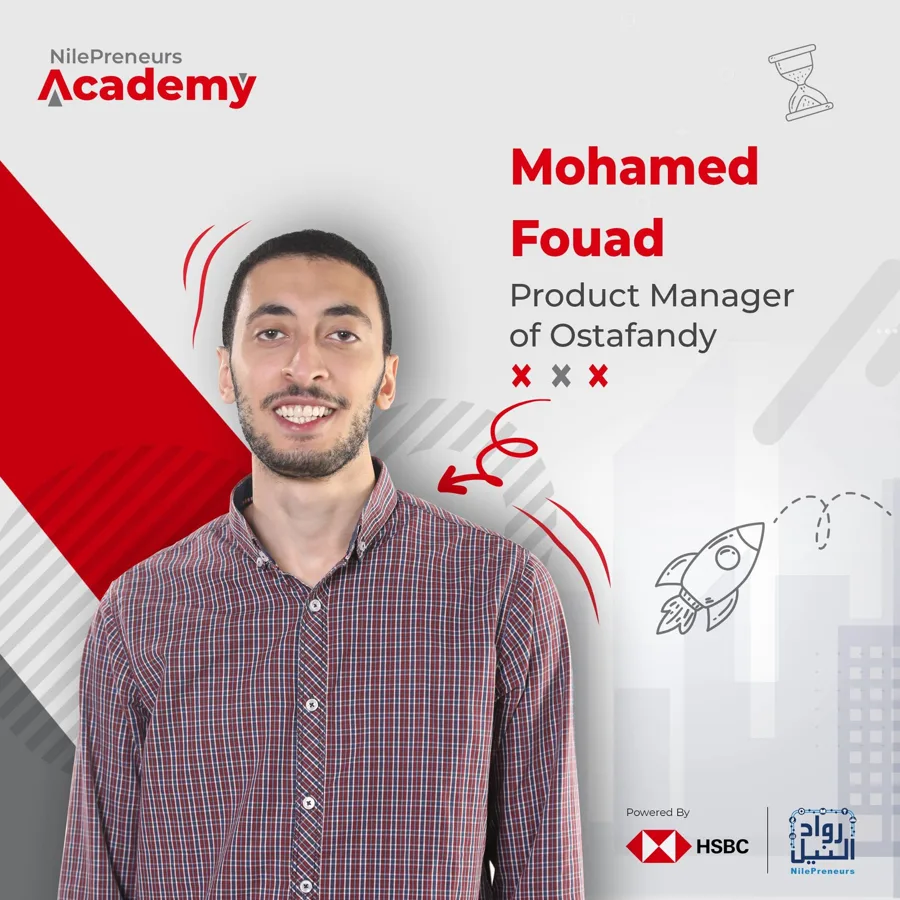 NP Academy cycle 1: Mohamed Fouad, Product Manager of Ostafandy