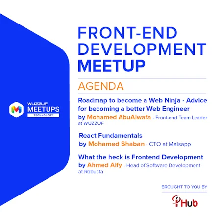 WUZZUF Meetups: Front-End Development Meetup agenda